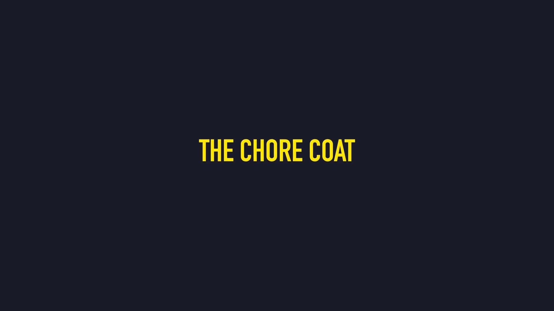 The Chore Coats Breakdown