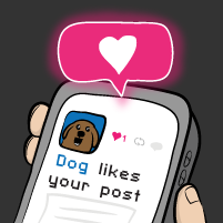 Dog likes your post